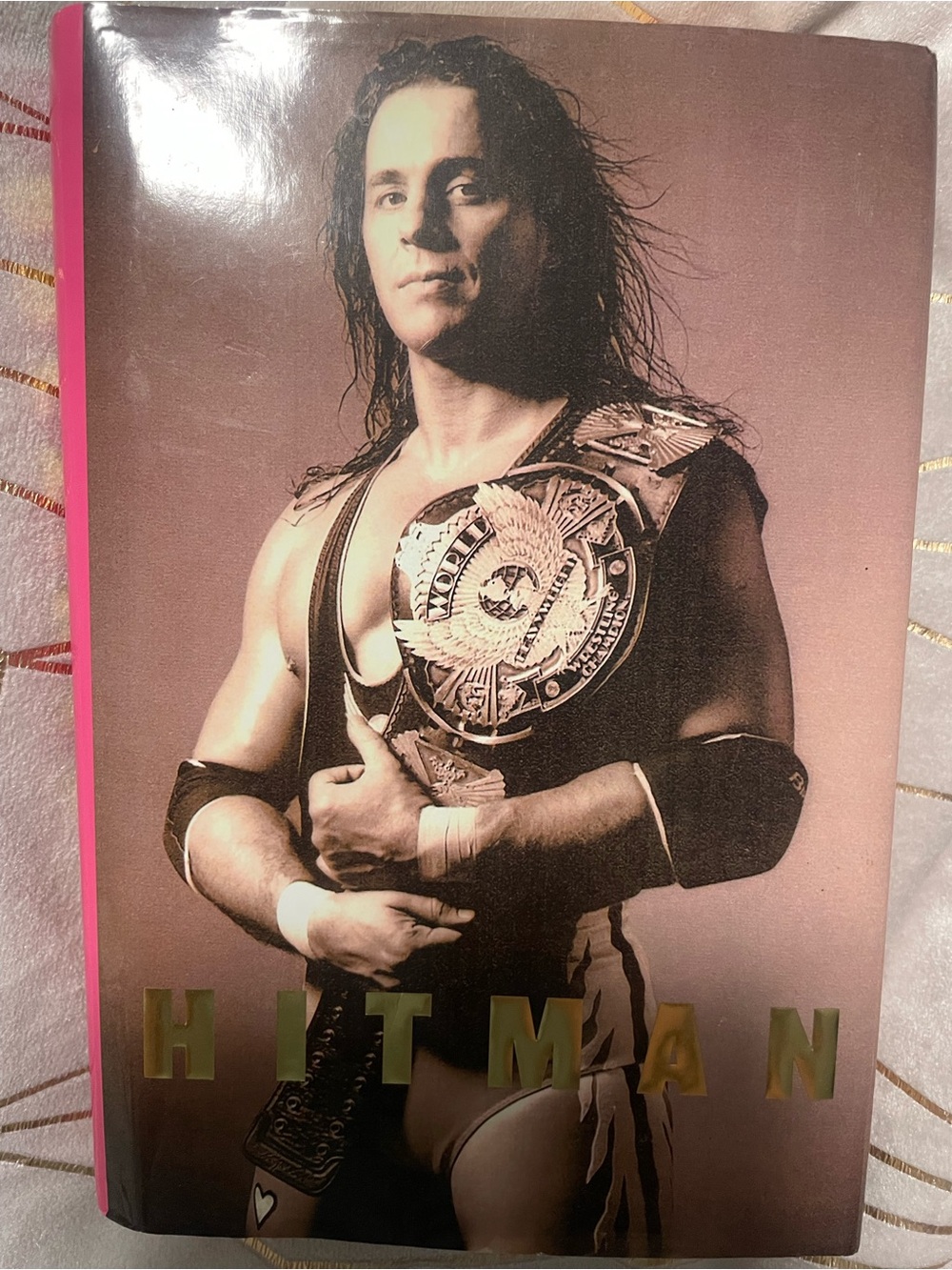 Brett Hart Hitman My Real Life in the Cartoon Workd of Wrestling Hardcover book